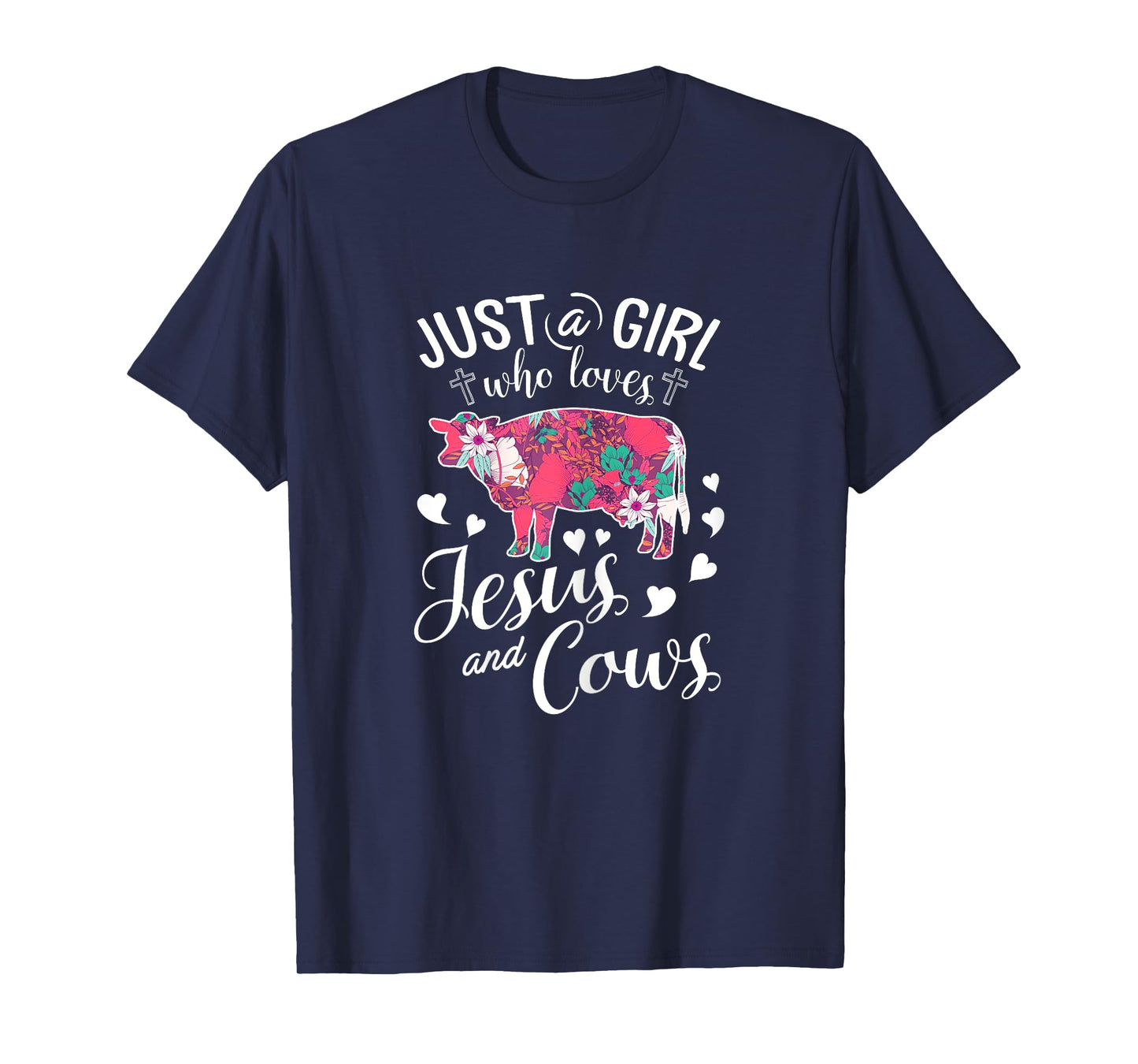 Just A Girl Who Loves Jesus And Cows T Shirt Farmer Lover T-Shirt