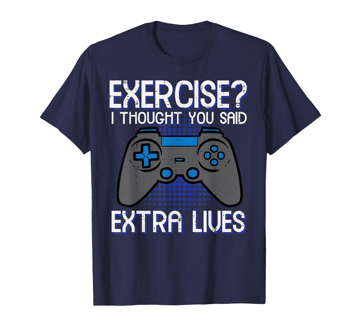 Gamer Exercise Thought Extra Lives Funny Gaming Men Boys Kid T-Shirt