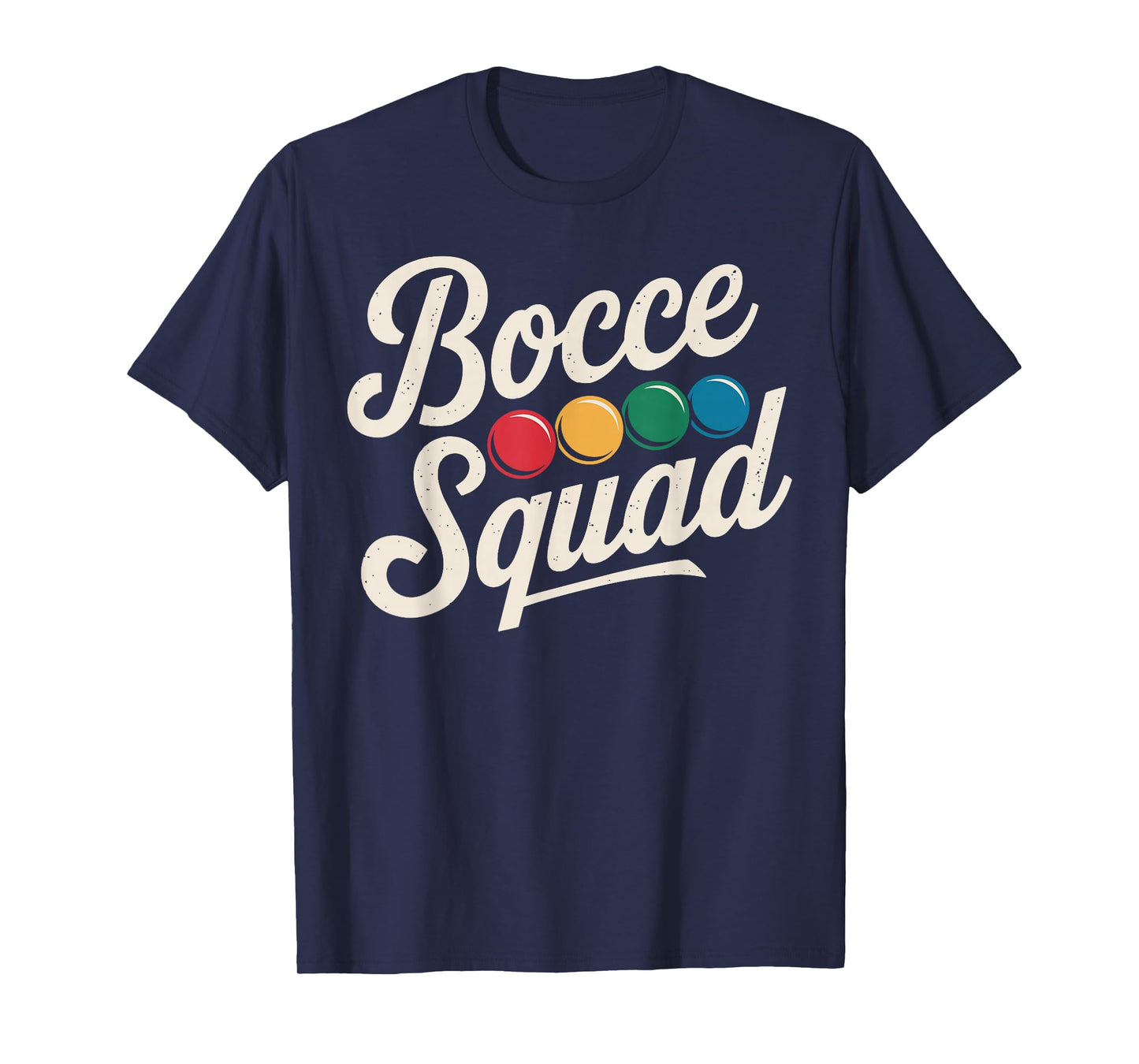 Bocce Squad Bocce Ball T-Shirt