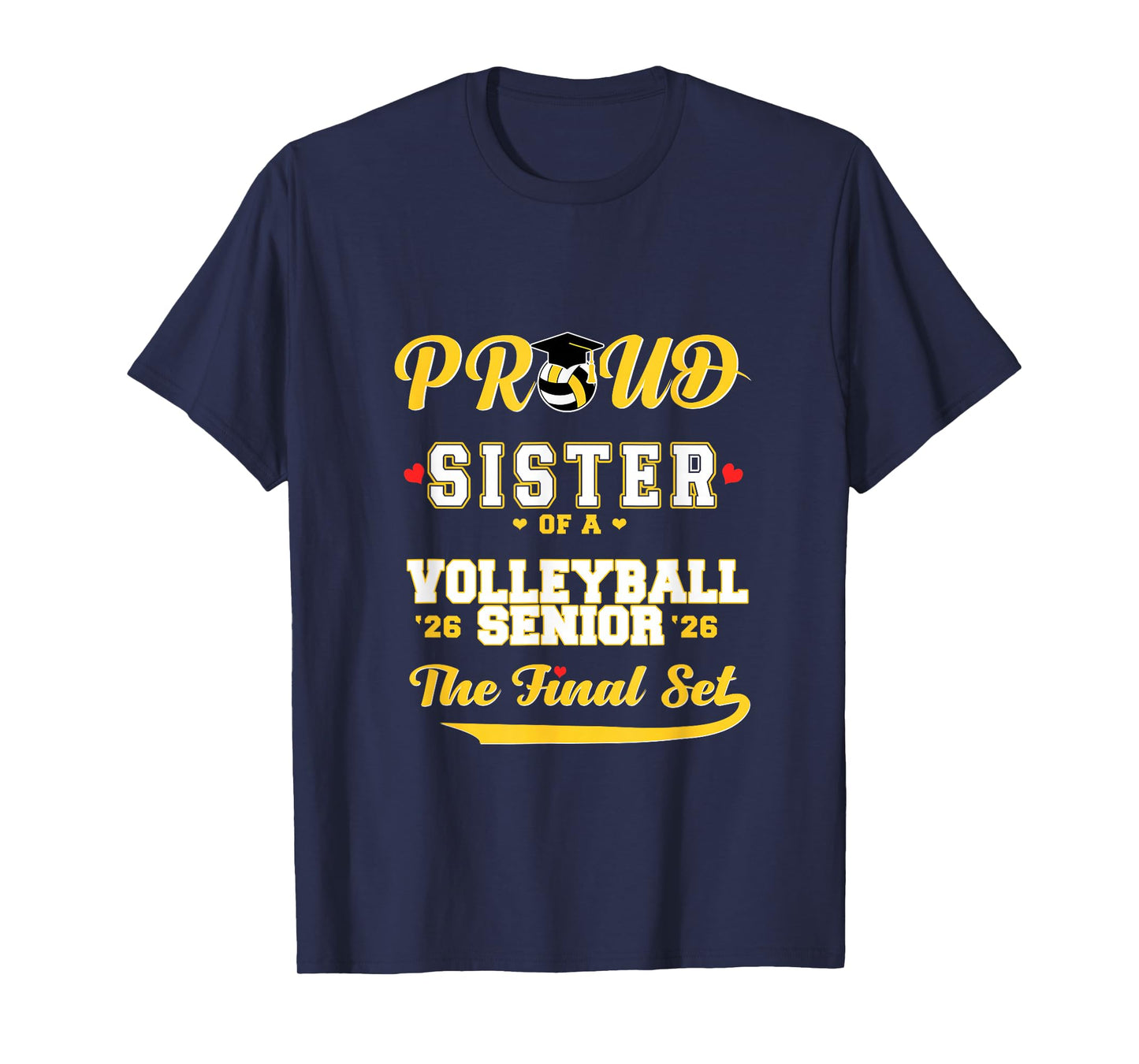 Cool Family '26 Graduation Volleyball Player Sister T-Shirt