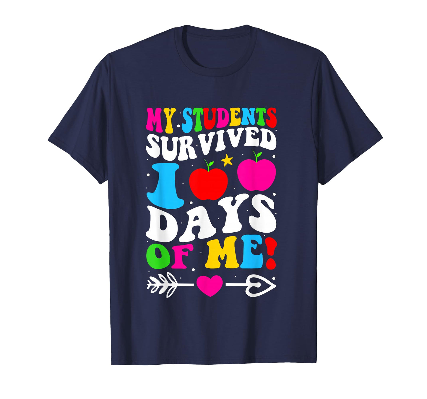 My Students Survived 100 Days of Me 100th Day Girl Boy Kid T-Shirt