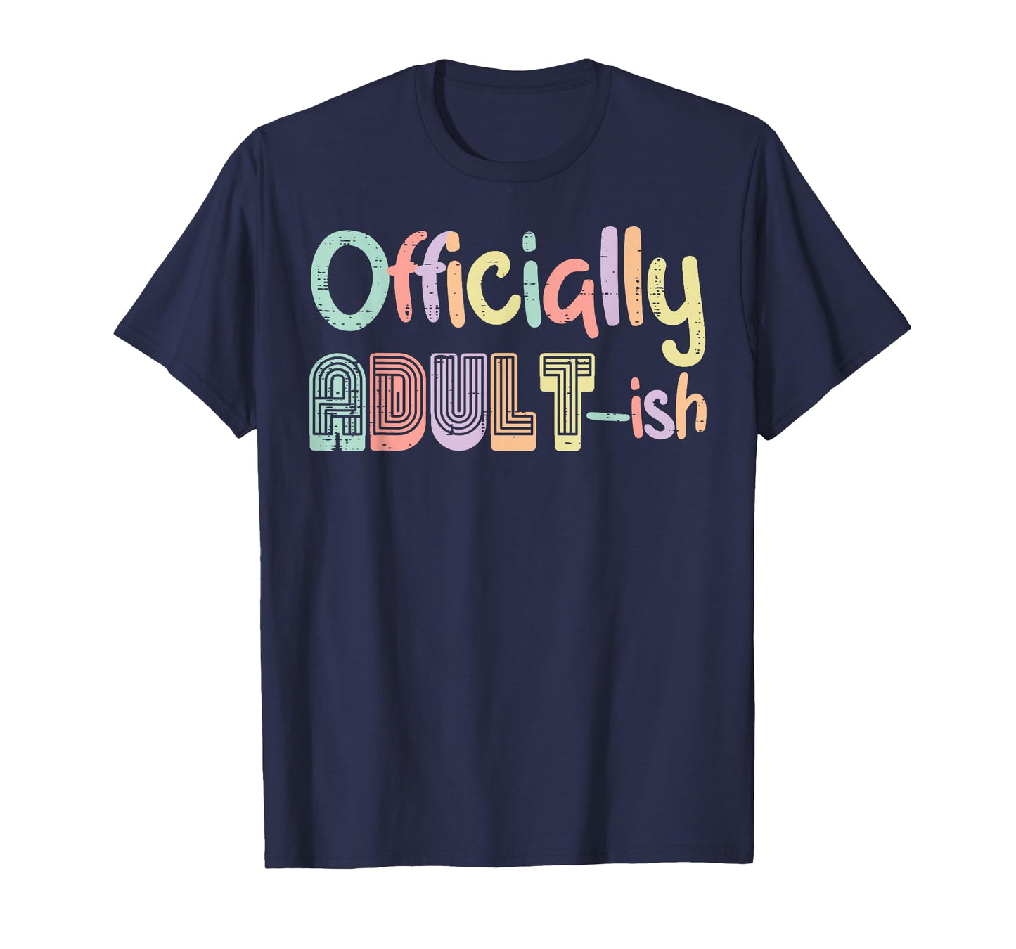 18th Birthday Officially Adultish 18 Years Old Women Men T-Shirt