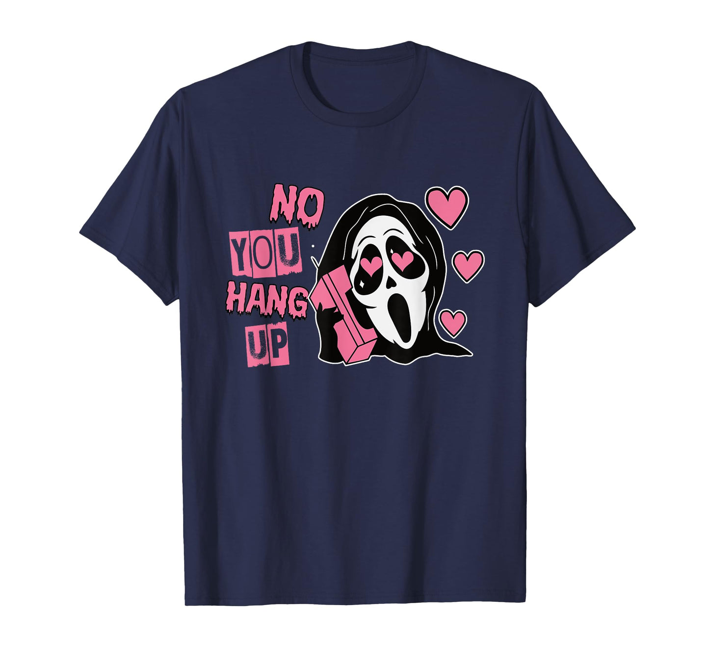 Funny No You Hang Up First Gho-st Calling Hello Halloween T-Shirt