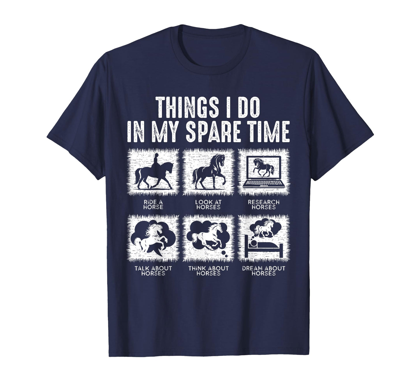 Things I Do In My Spare Time, Funny Equestrian Horse Lover T-Shirt