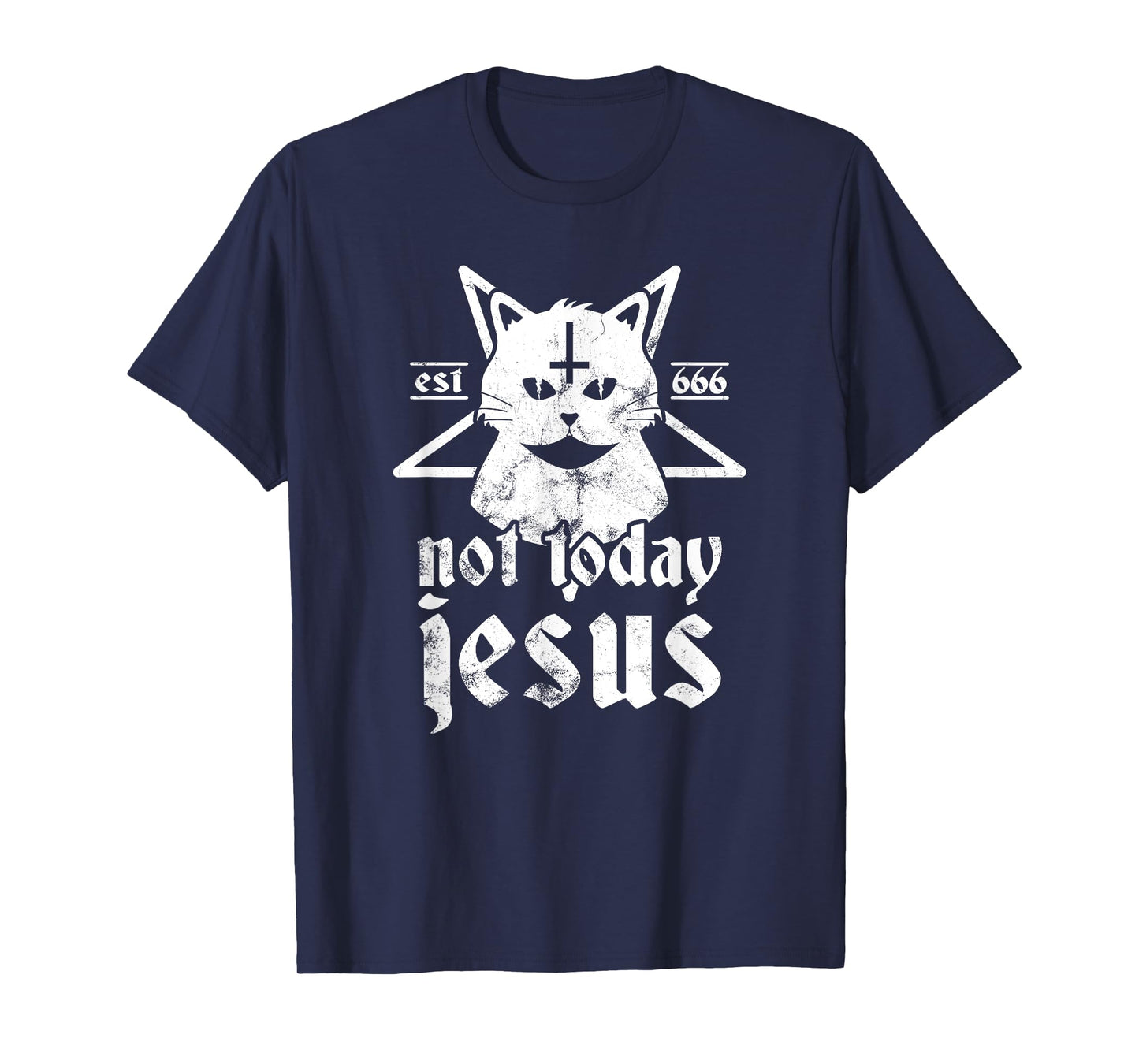 Not Today Jesus Shirt Satanic Cat Pentagram 666 For Atheist T-Shirt for Men Women Girls Kids