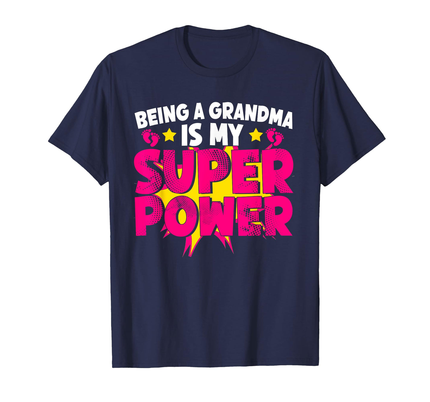 Being A Grandma is My Super Power Grandmom Jokes Granny T-Shirt
