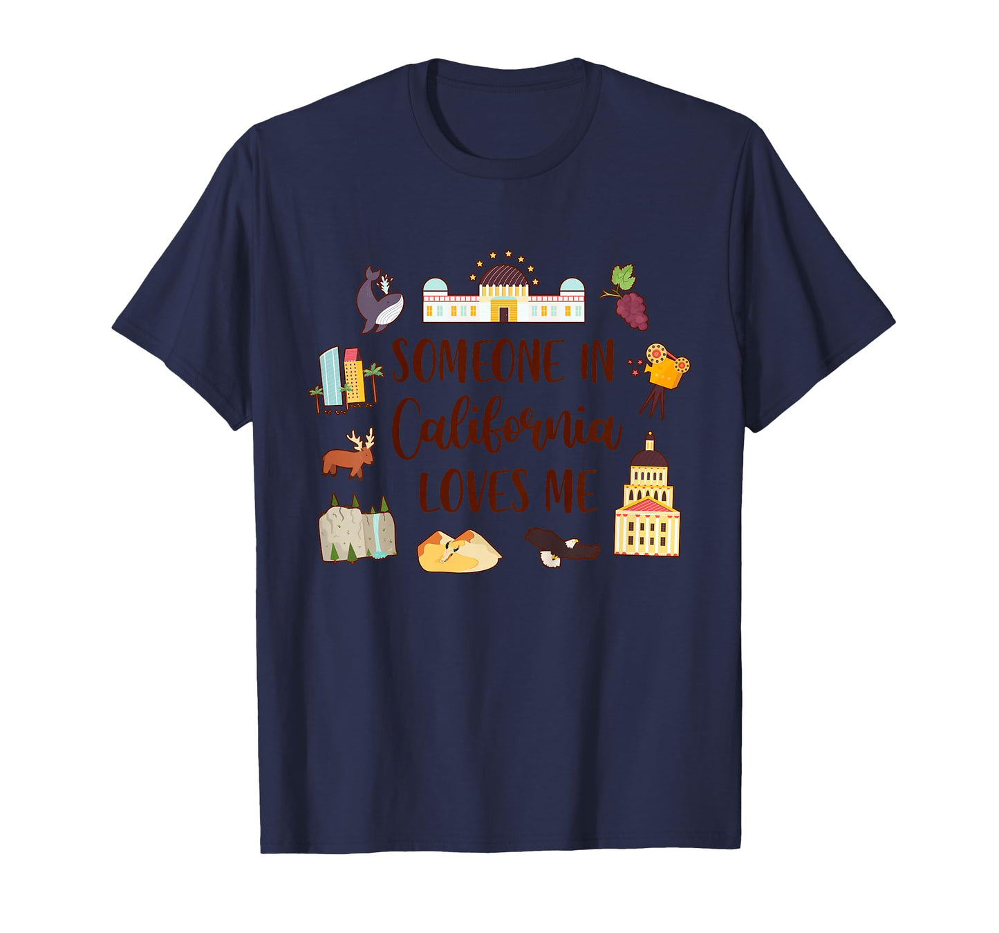 California Baby Travel Trip Someone In California Loves Me T-Shirt
