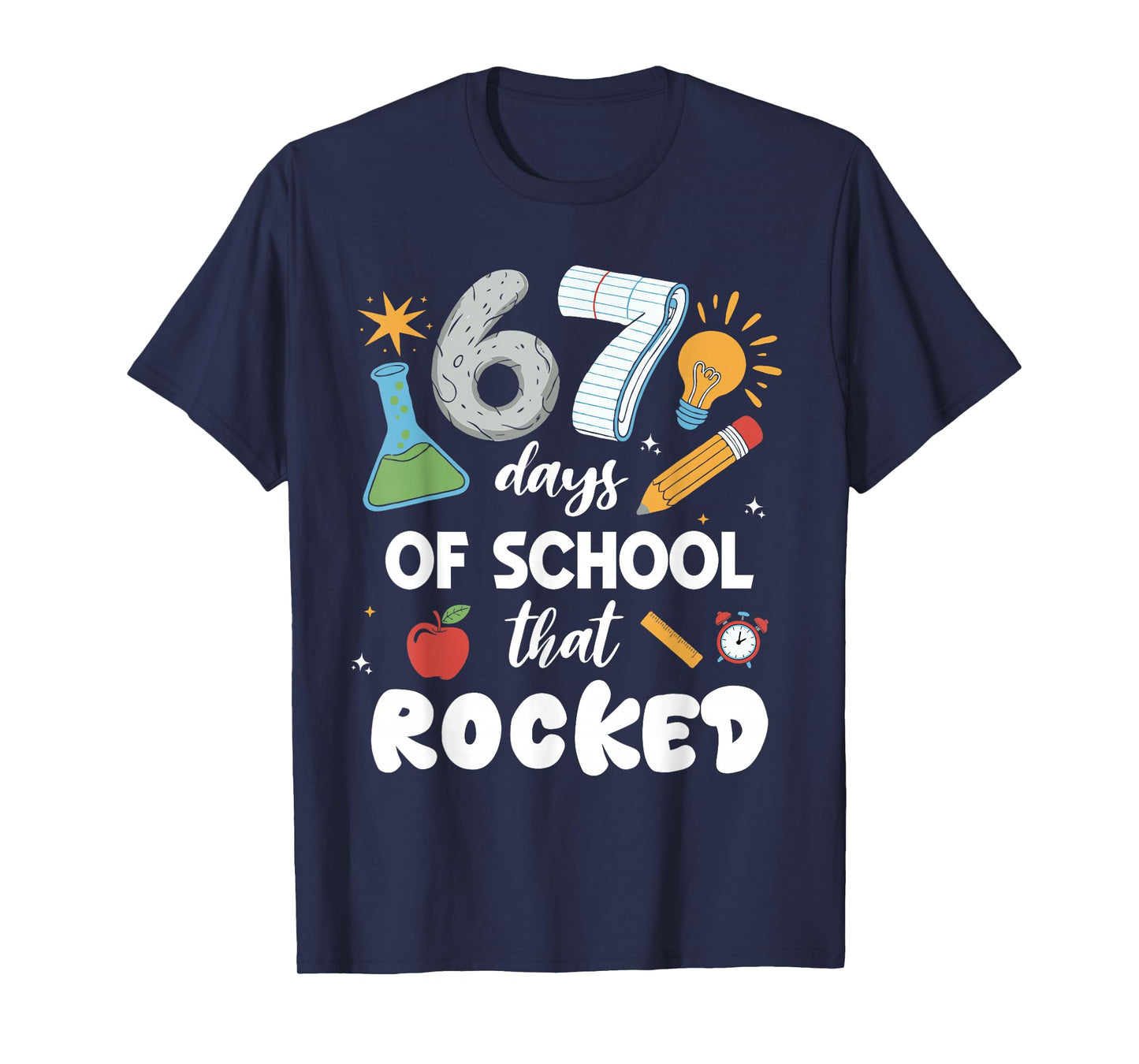 67 Days of School That Rocked T-Shirt