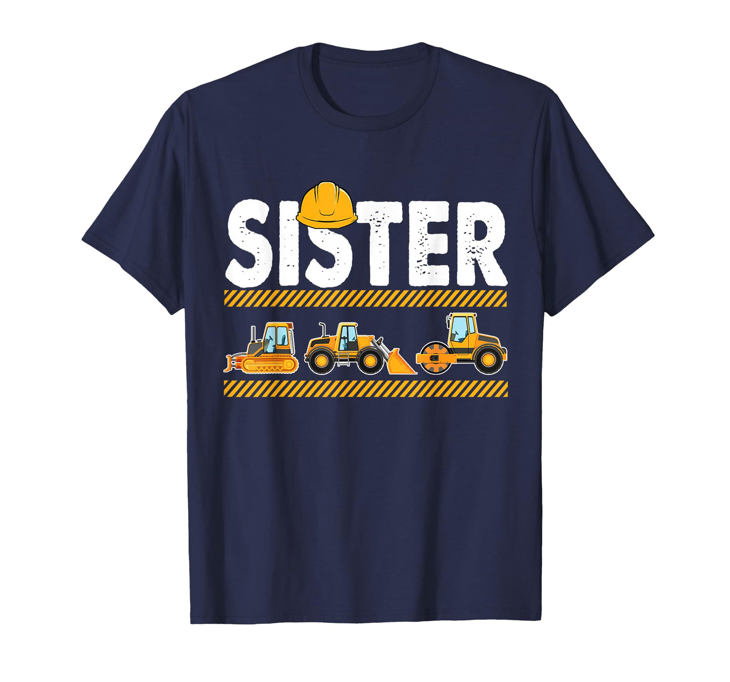 Funny Sister Construction Excavator Kids Matching Family T-Shirt