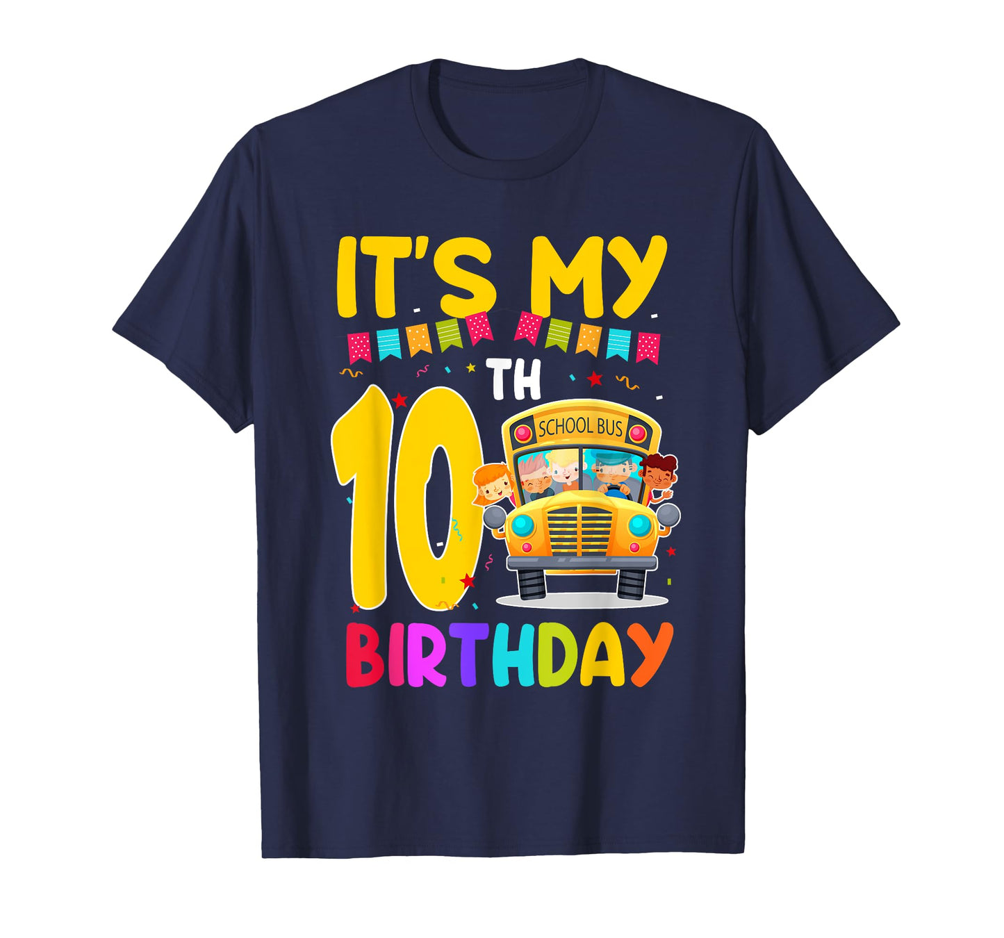 It's My 10th Birthday School Bus Theme 10 Year Old Birthday T-Shirt