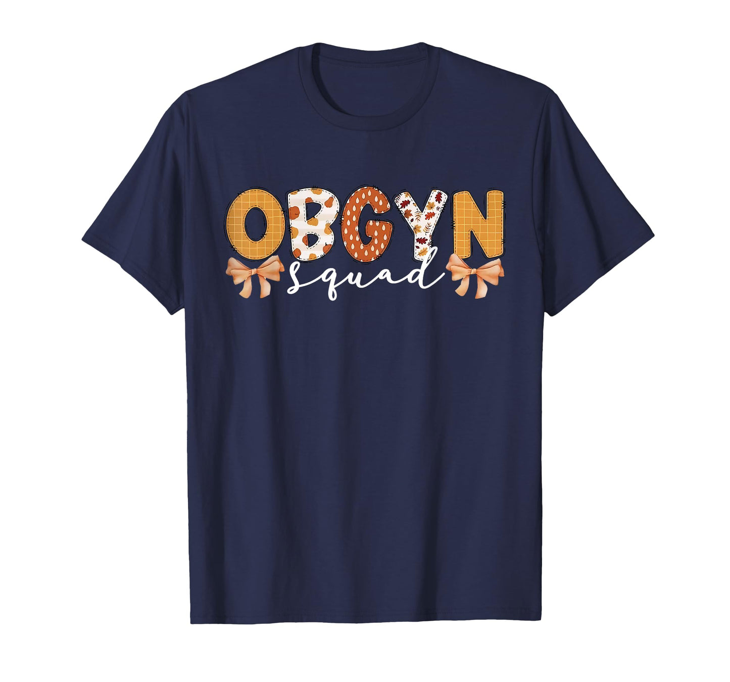 OBGYN Squad Autumn Obstetrics Gynecology OB Nurse Fall Bow T-Shirt