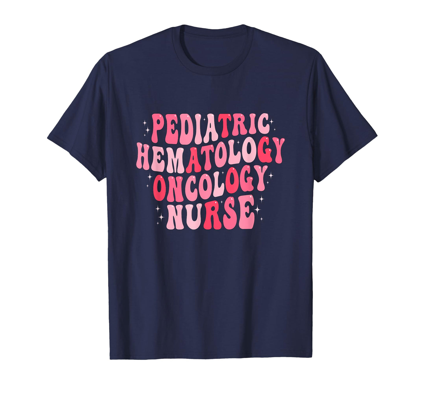 Pediatric Hematology Oncology Nurse PEDS Hem Onc Nurse T-Shirt