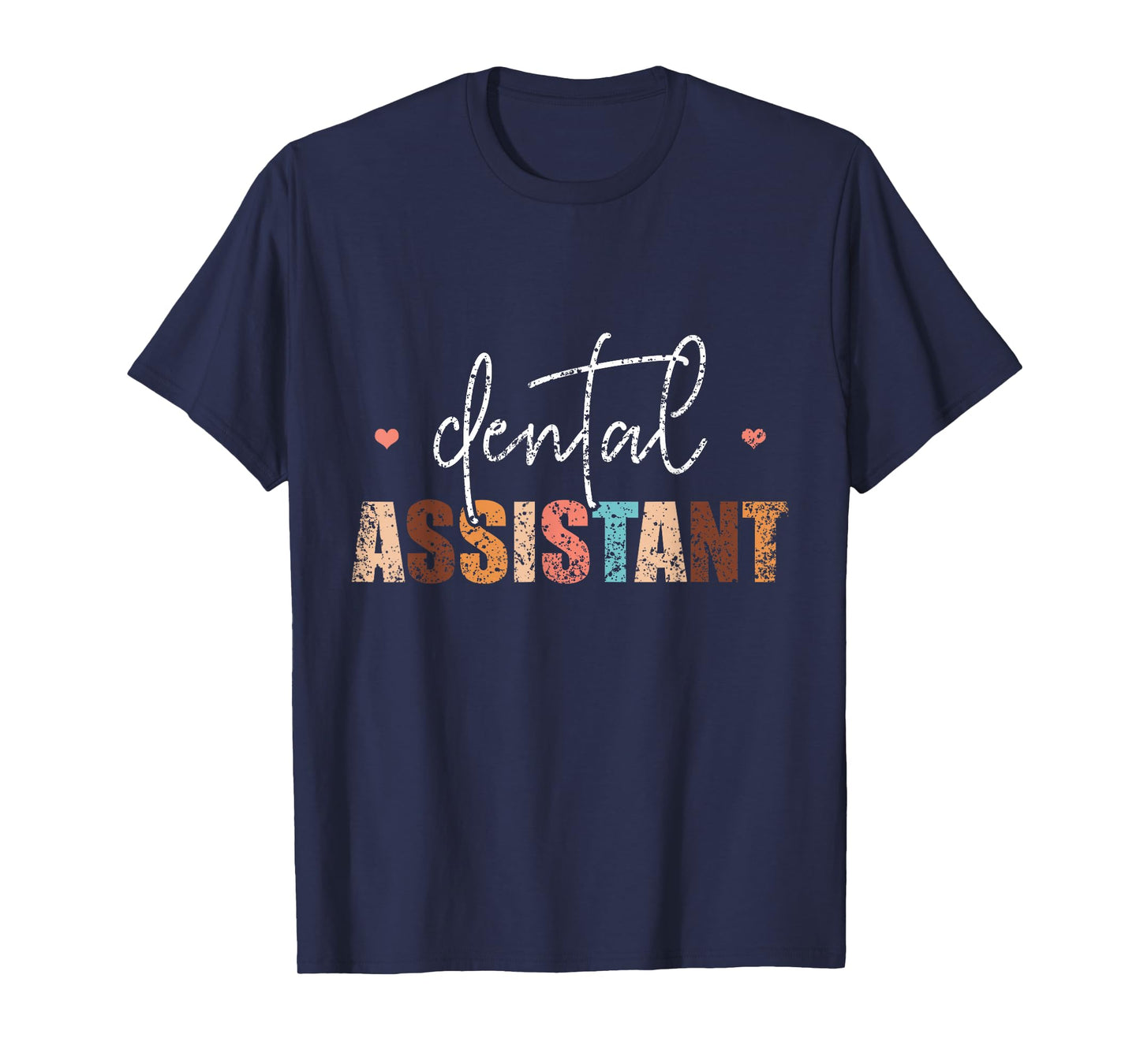 Dental Assistant Tooth Women Job Teeth Dental Assistant T-Shirt