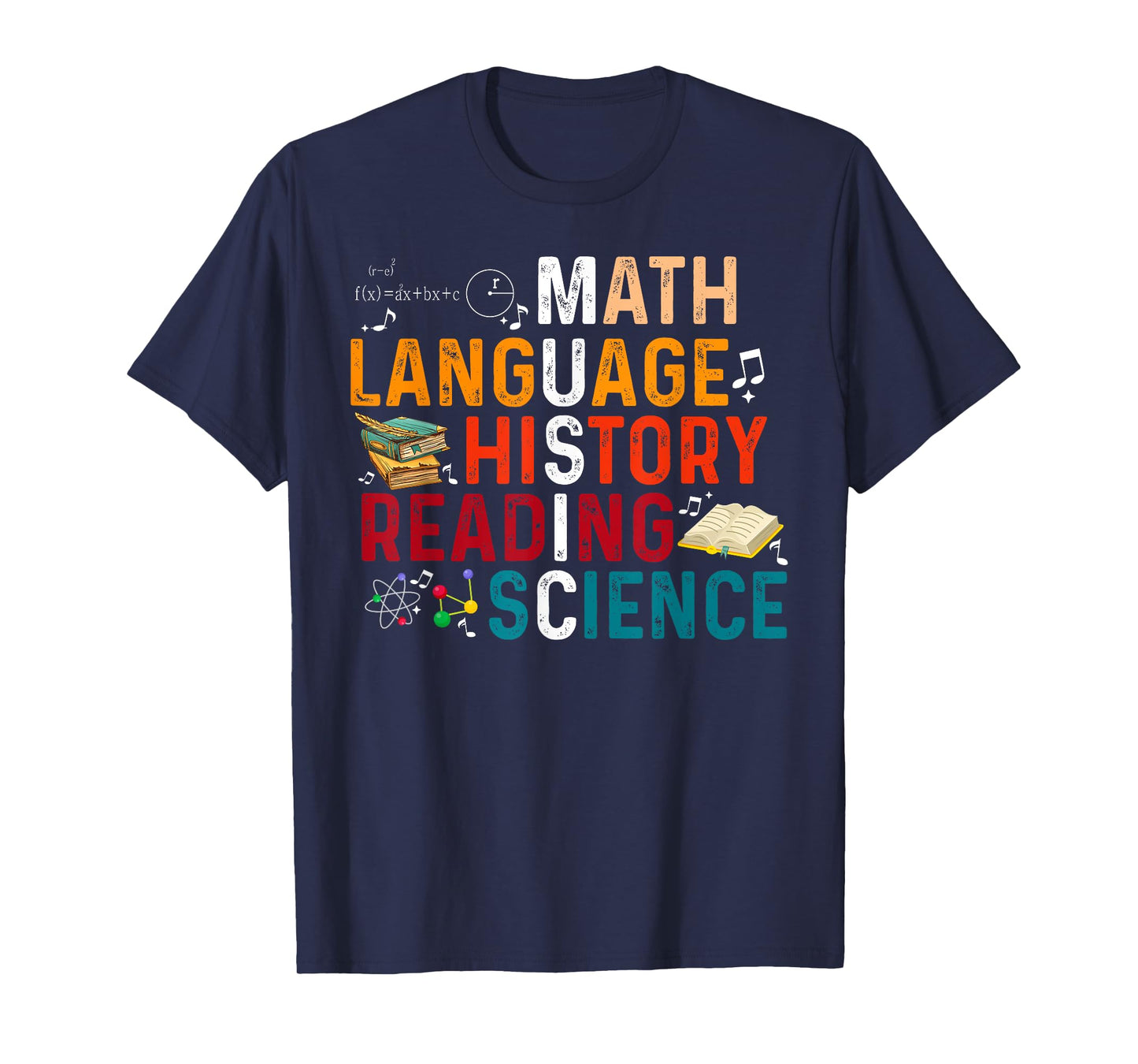 Math Language History Reading Science Music Teacher Funny T-Shirt