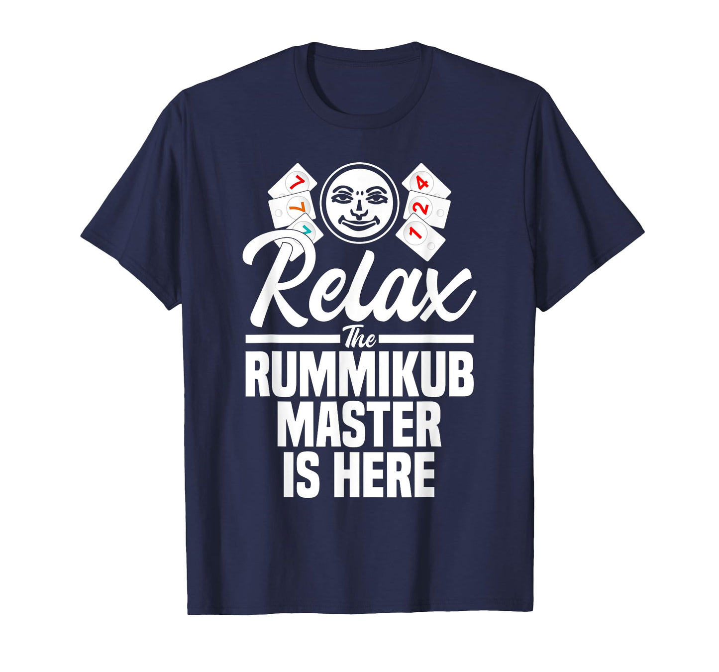 Rummikub Game Player King Queen Joker Relax The Rummikub T-Shirt