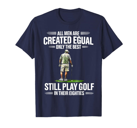 Best Men Play Golf Eighties Golfer Golfing Funny T-Shirt