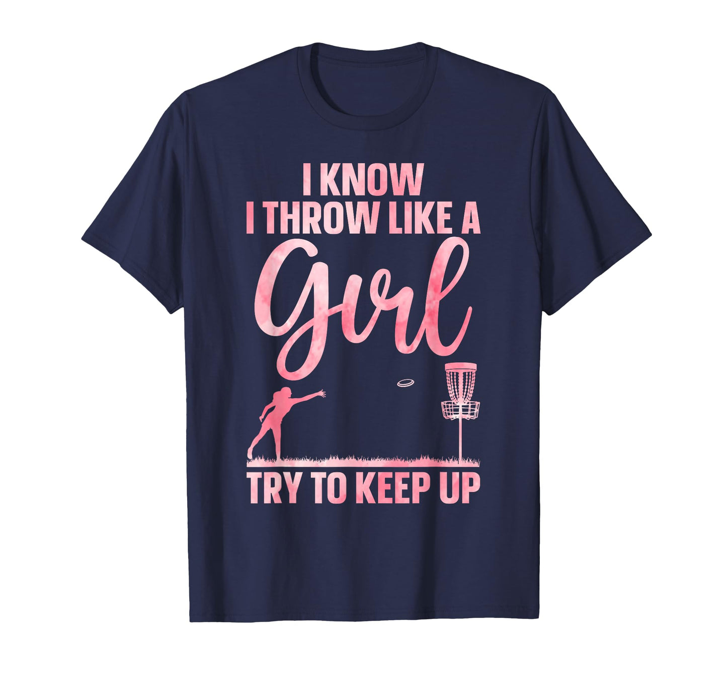 Funny Disc Golf Design For Girl Women Disc Golf Lover T-Shirt