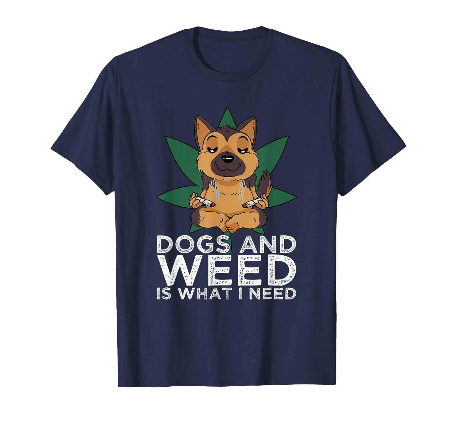 German Shepherd Dogs And Weed Smoking Joints Cannabis Leaf T-Shirt