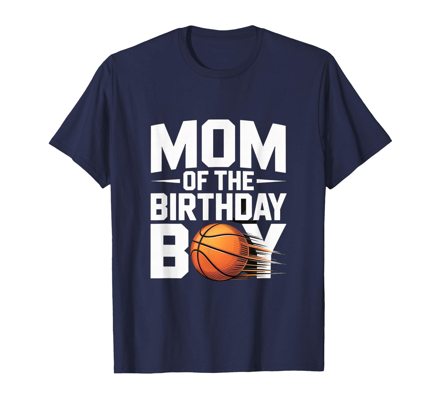 Mom of The Birthday Boy Basketball Party Sports T-Shirt