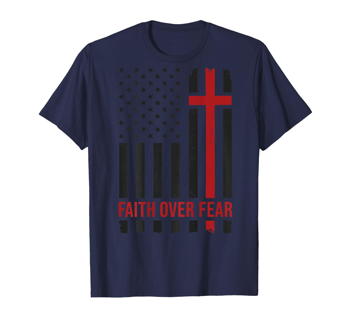Mens American Flag Faith Over Fear Christian Patriotic Women T-Shirt