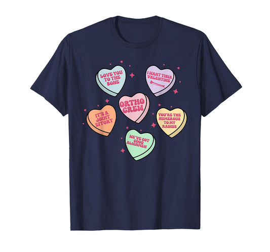 Ortho Crew Candy Heart Valentines Orthopedics Surgeon Nurse T-Shirt