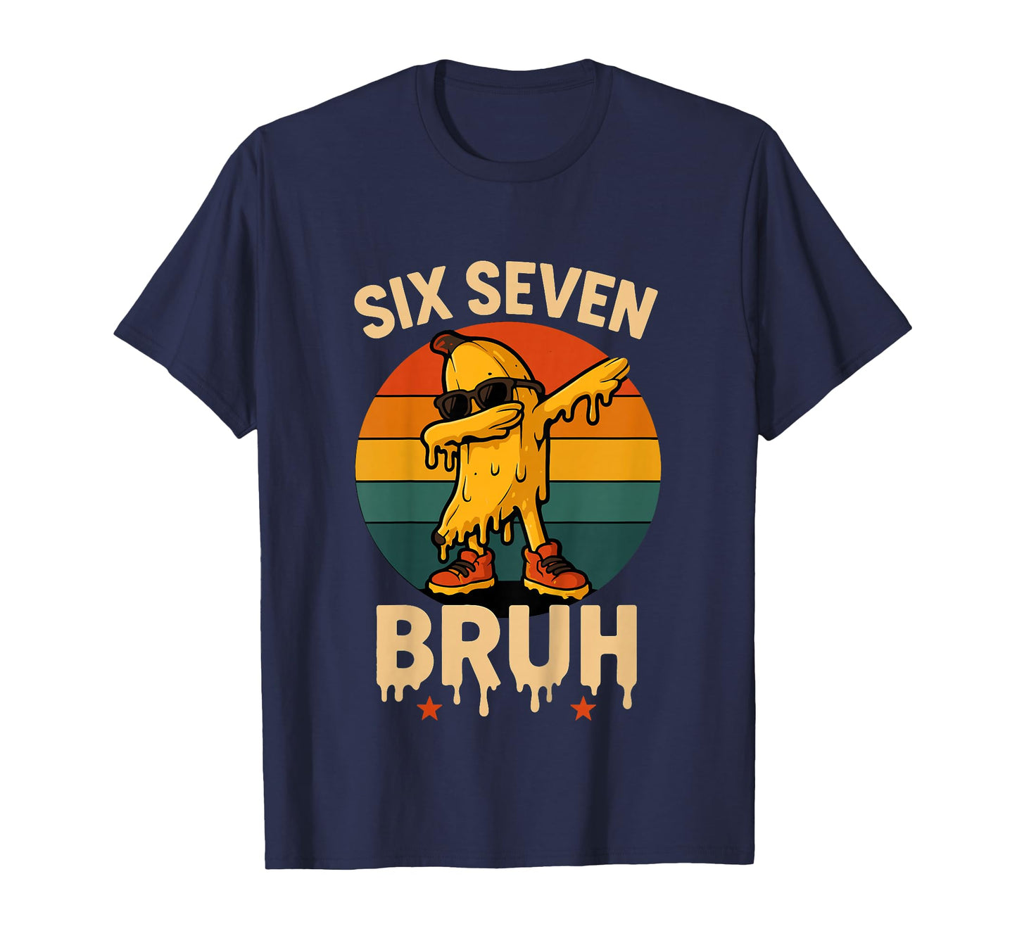 67 Bruh Banana Meme Funny Dabbing Burh Ice Cream Drip T-Shirt