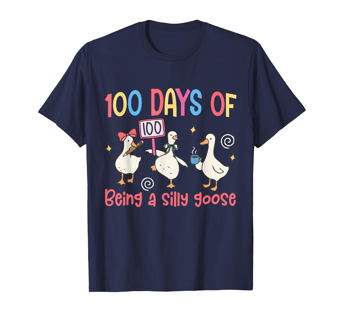 100 Days of School Girls Teacher 100th Day Silly Goose T-Shirt