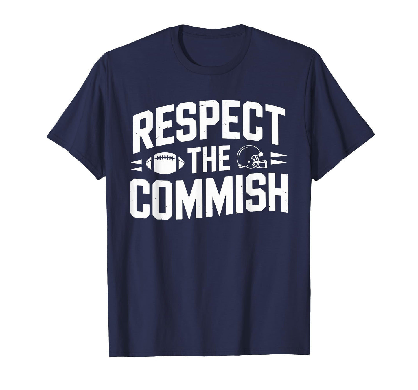 Respect The Commish Fantasy Football League T-Shirt