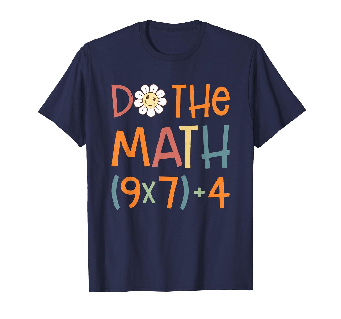 Do The Math 67 Meme Funny Six Seven Math Teacher Student T-Shirt