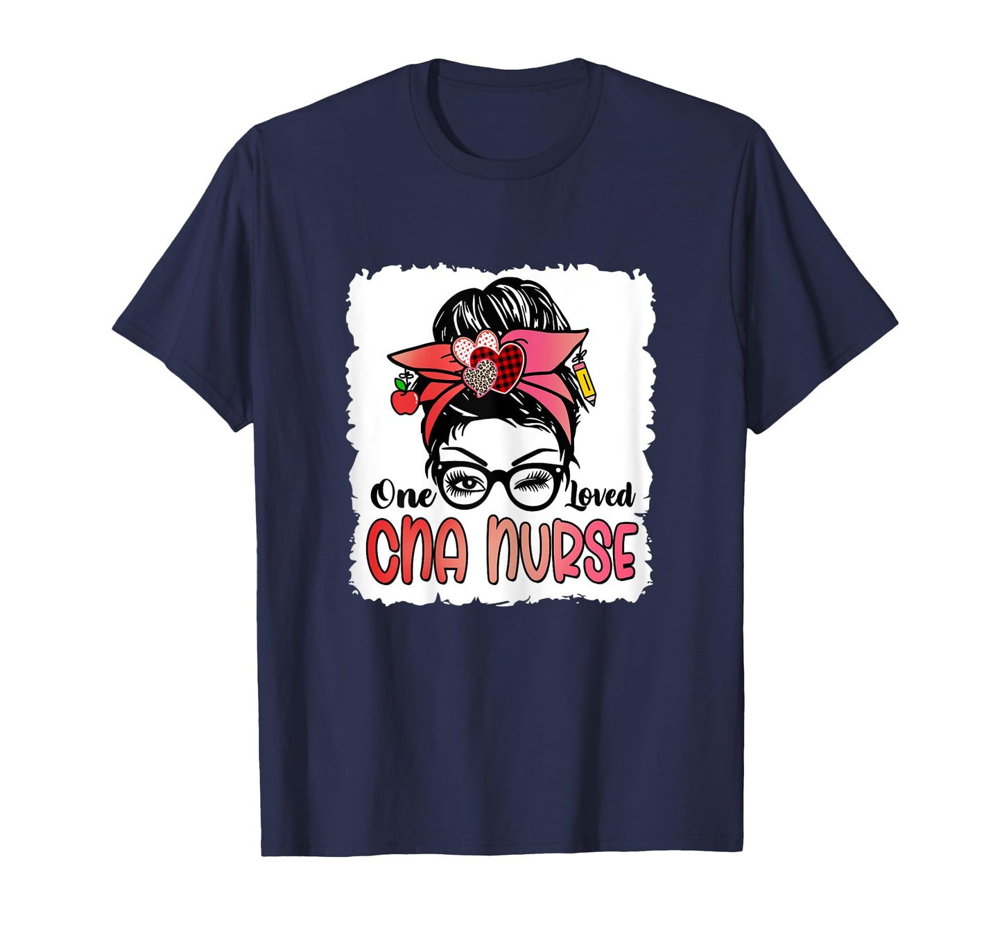 Womens Bleached One Loved Cna Nurse Cute Valentine Messy Bun Women T-Shirt
