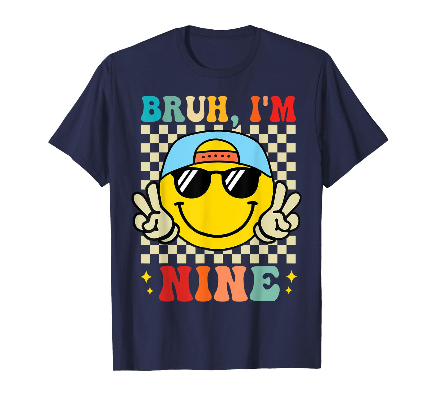Bruh I'm Nine 9 9th Birthday Groovy Boys Girls 9 Years Old T-Shirt