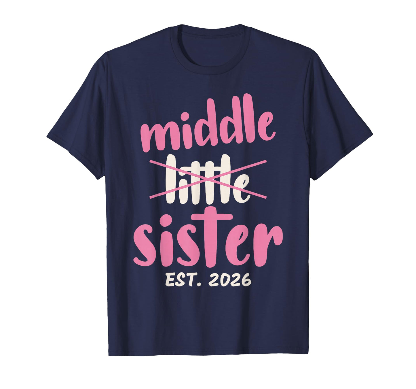 Promoted to Middle Sister Est 2026 Baby Announcement Toddler T-Shirt