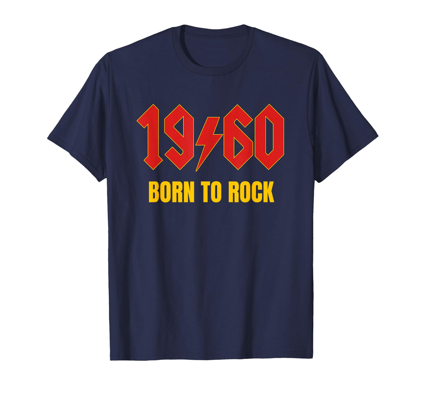 1960 Born to Rock Funny 65th Sixty Five Birthday Men Women T-Shirt
