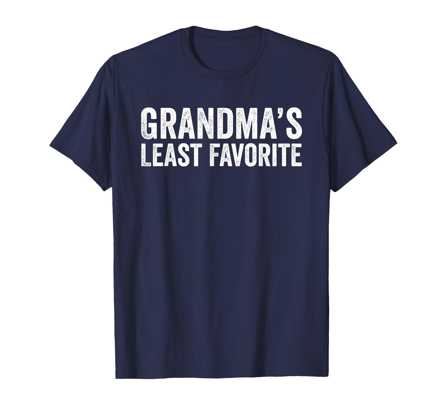 Grandma's Least Favorite Grandchild T-Shirt