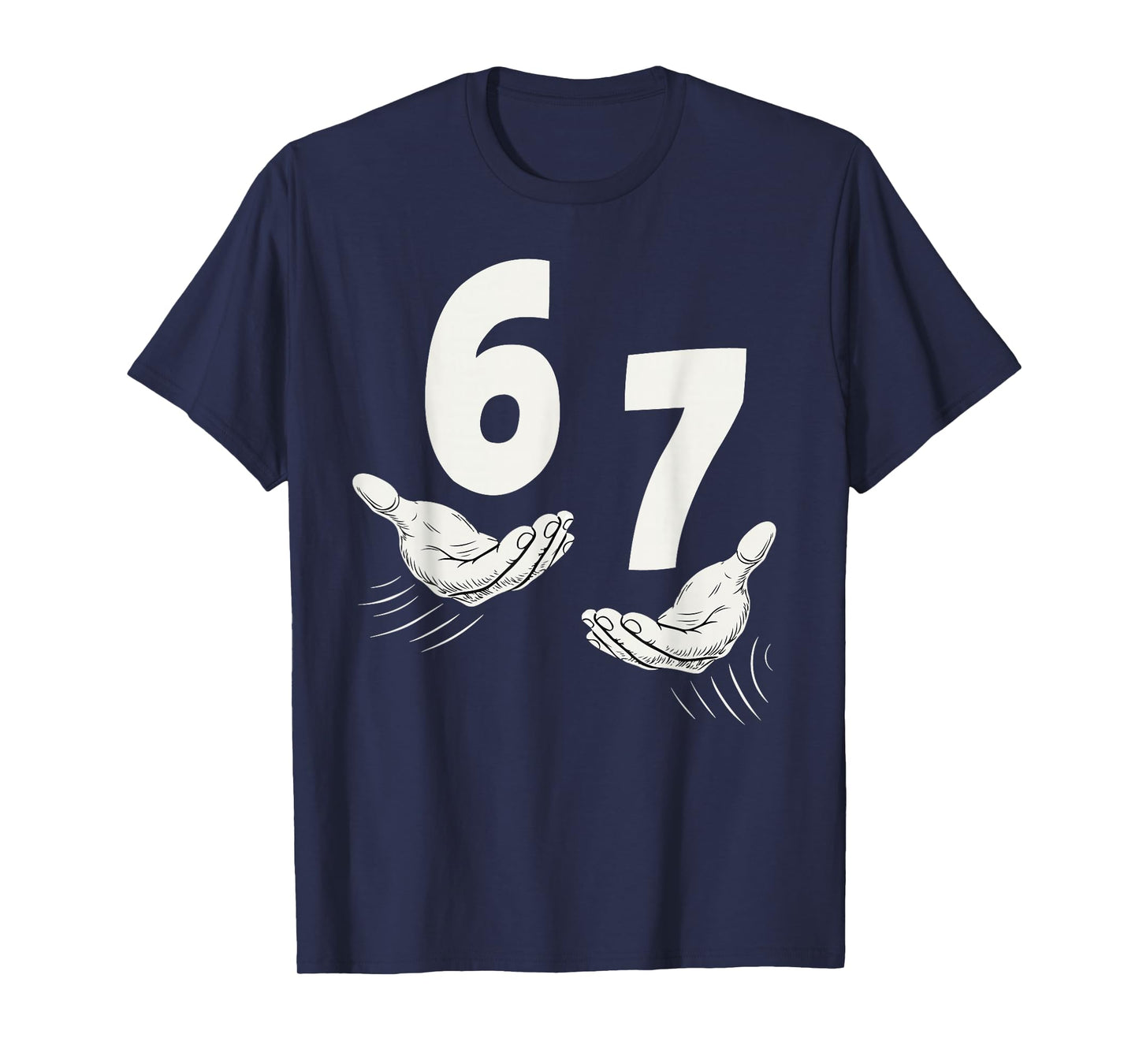 Six Seven 67 6 7 Kids 67 Teen Boys 6-7 Meme Hands Funny T-Shirt