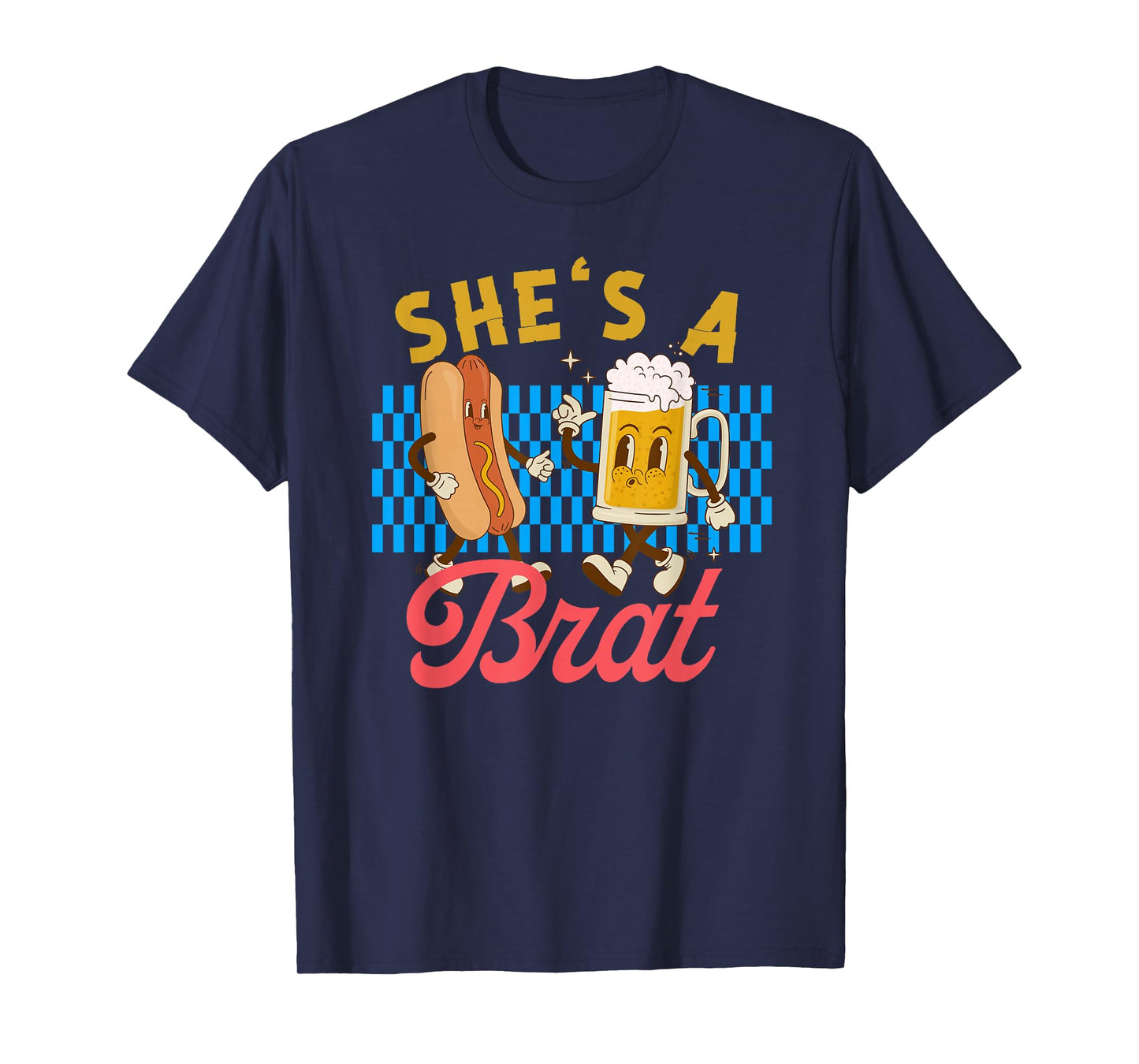 Oktoberfest Couples She’s A Brat Drinking German Beer T-Shirt