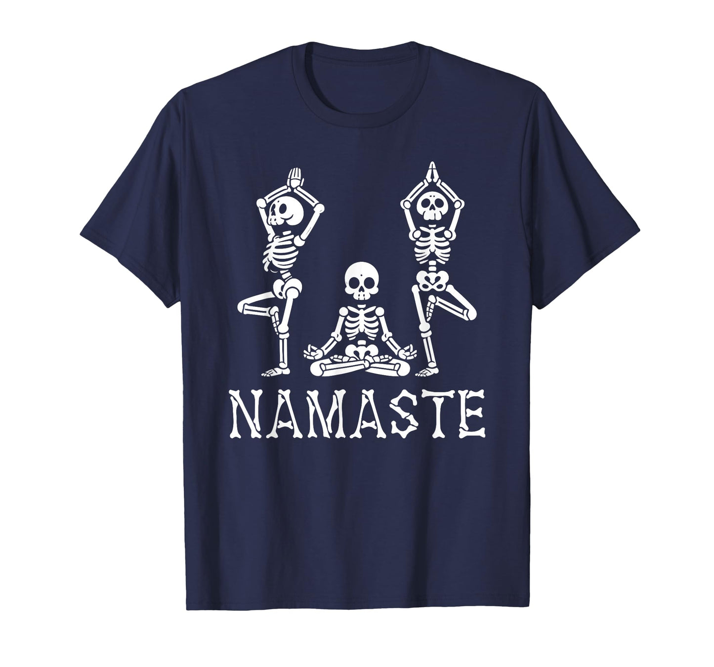 Namaste Skeletons Yoga Lover For Yogi Workout Women Men T-Shirt