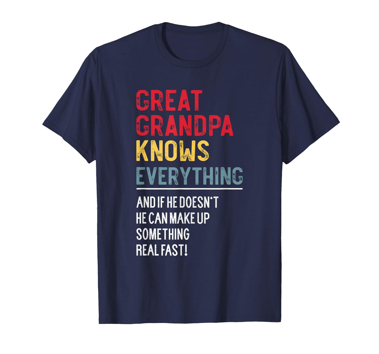 Funny Great Grandpa Knows Everything Father's Day T-Shirt