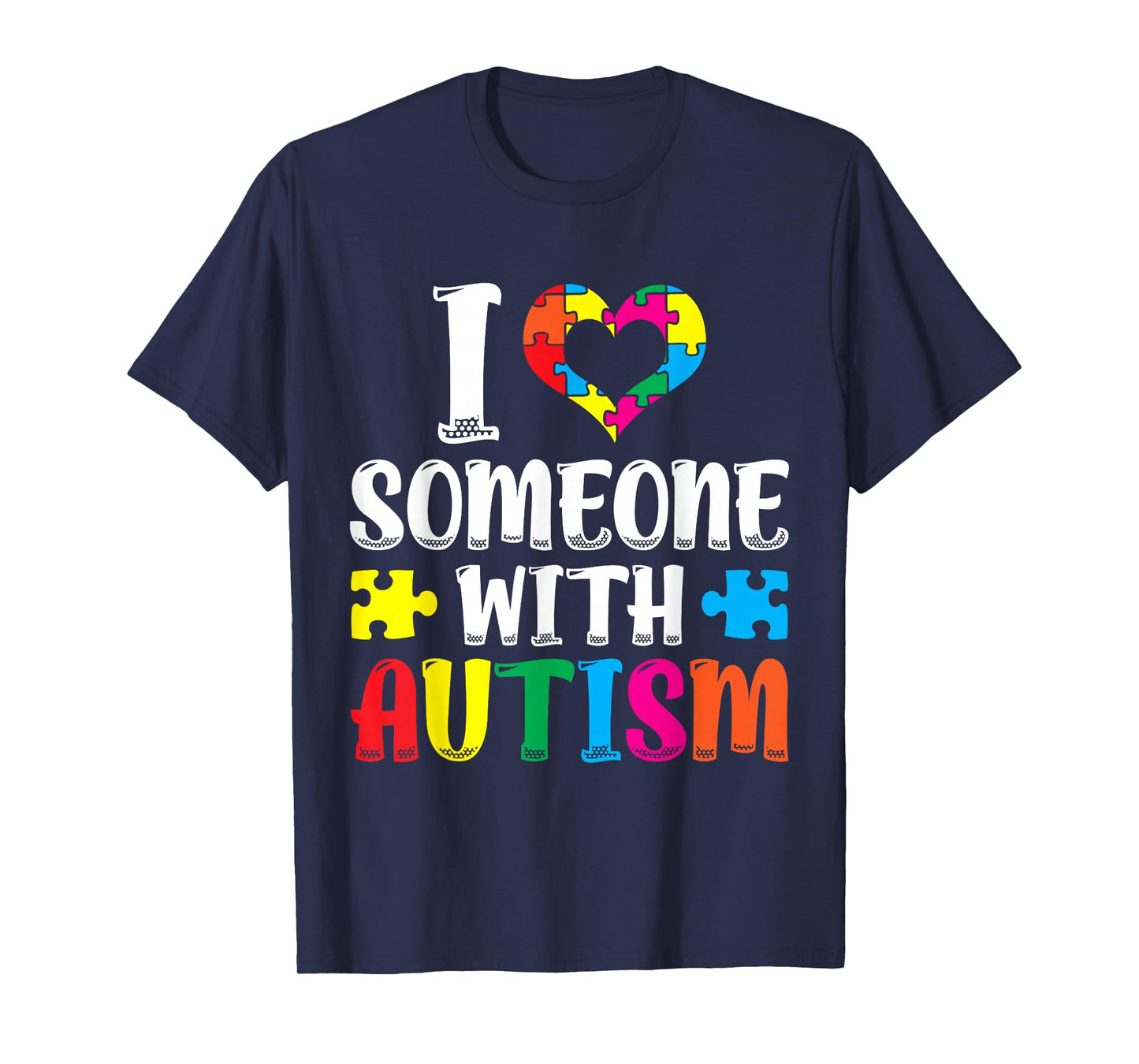 I Love One Person with Autism Autistic Autism T-Shirt