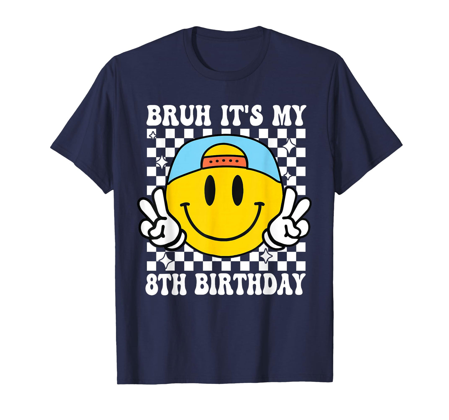 Bruh It's My 8th Birthday 8 Year Old Birthday Boys Girls T-Shirt