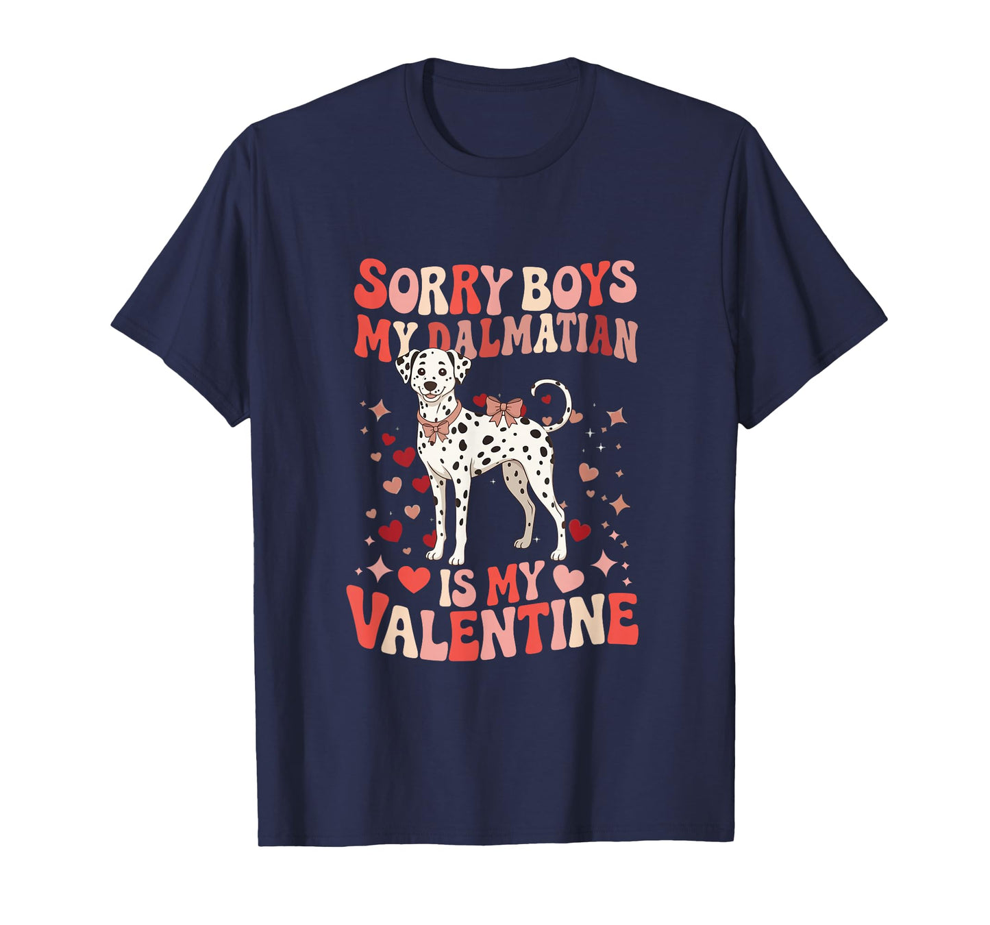 Sorry Dalmatian is My Valentine Joke Boys Funny Owner Kids T-Shirt