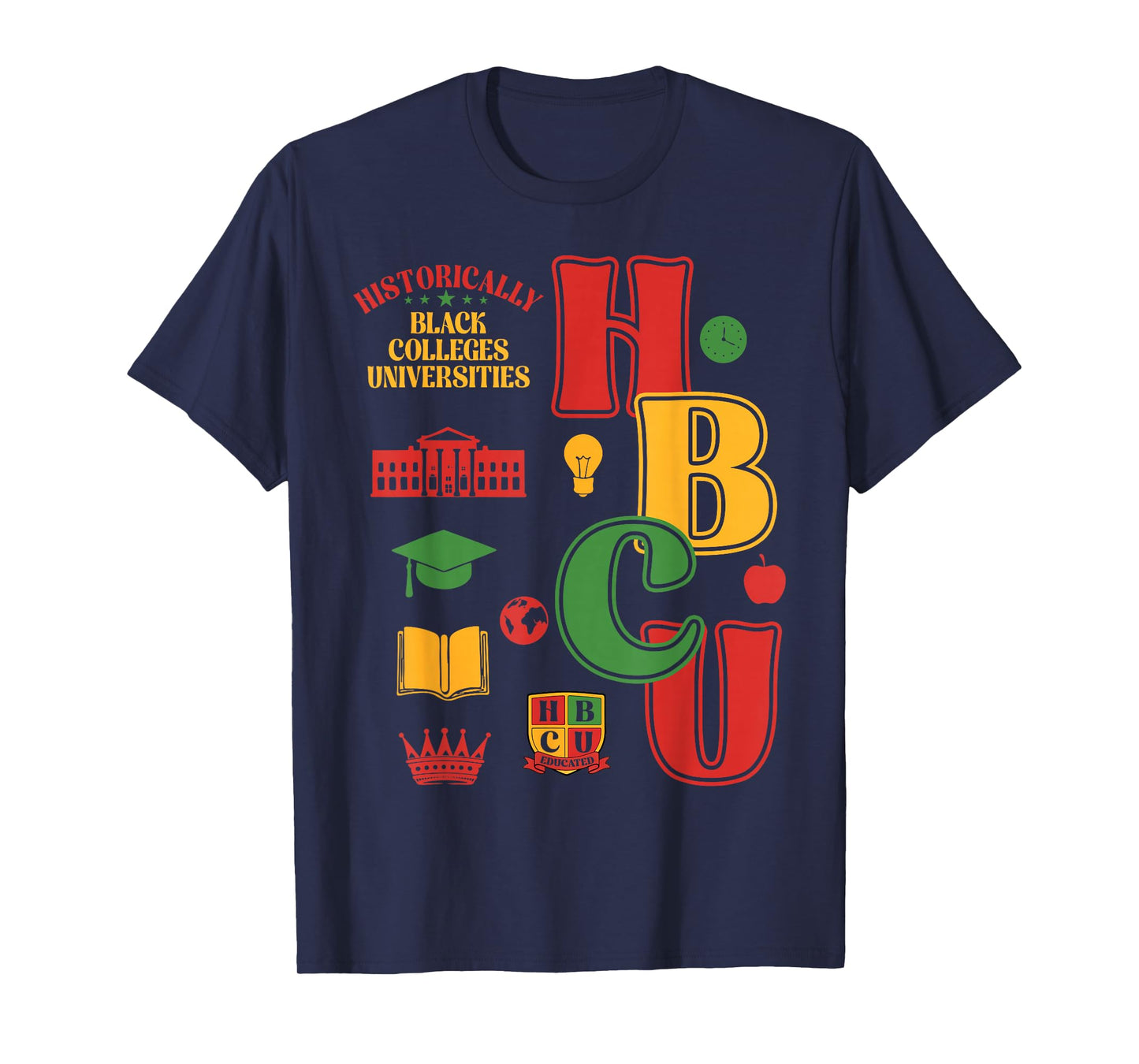 Future HBCU Grad Historically Black Colleges Universities T-Shirt