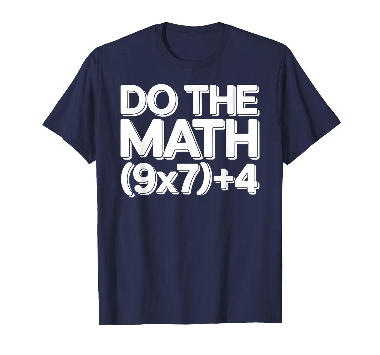 Do The Math 67 Funny Six Seven Meme T-Shirt