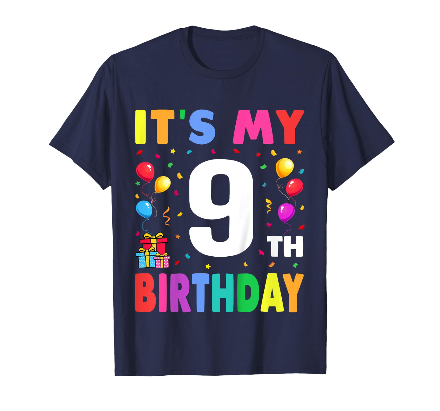 It's My 9th Birthday 9 Nine Happy Birthday Boys or Girls T-Shirt