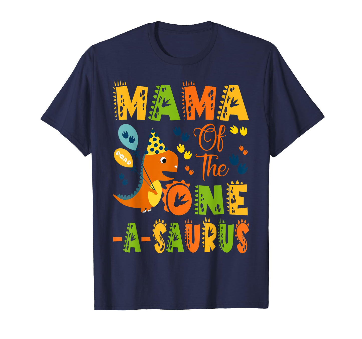 Mama of The One-A-Saurus 1St Birthday Dinosaur Party T-Shirt