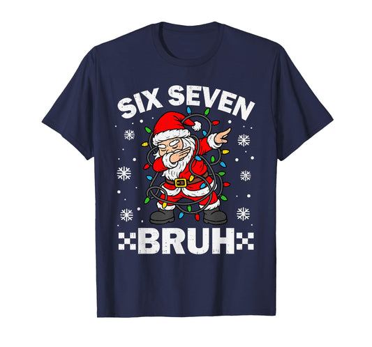 67 Six Seven Bruh Christmas 6 7 Meme Slang Xmas Men Boy Kids T-Shirt