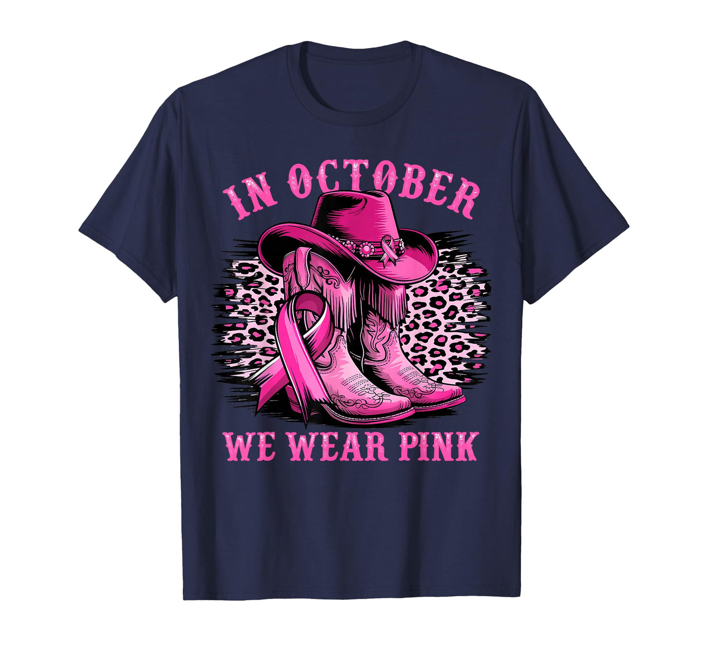 in October We Wear Pink Ribbon Cowgirl Western Breast Cancer T-Shirt