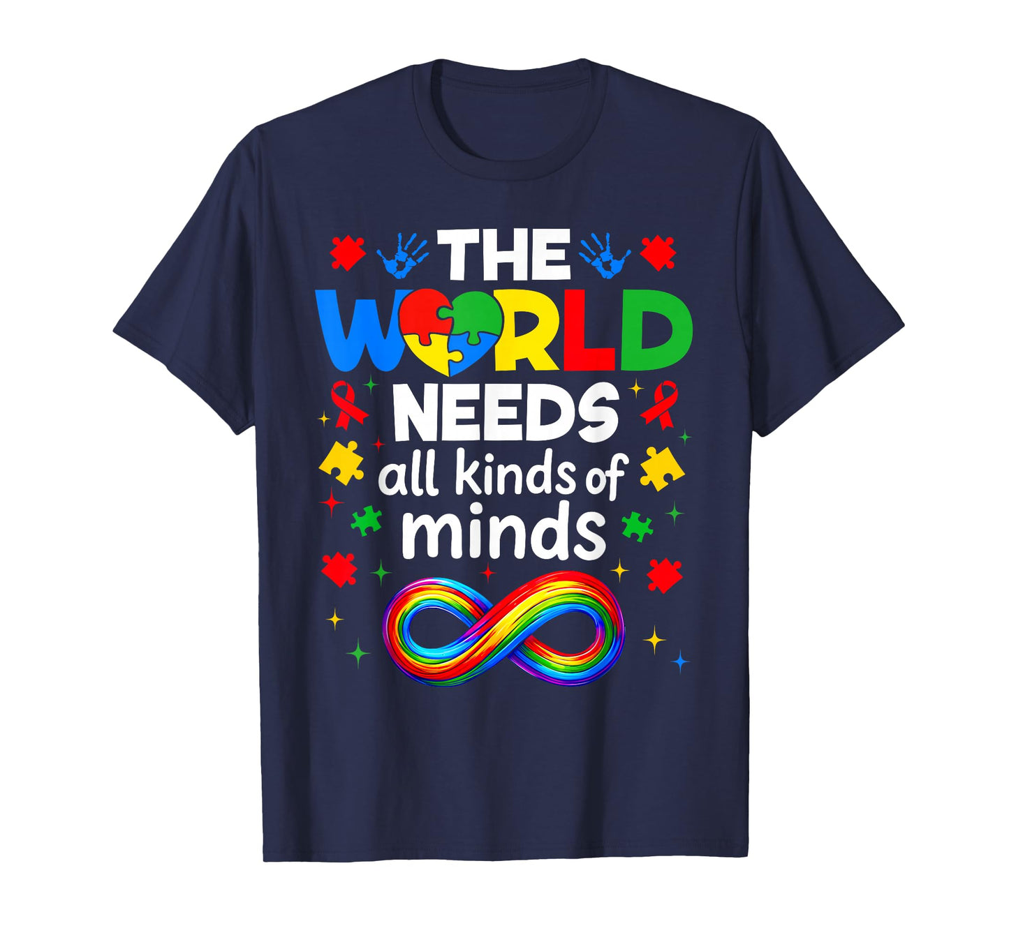The World Needs All Kinds of Minds Autism Awareness Boy Girl T-Shirt
