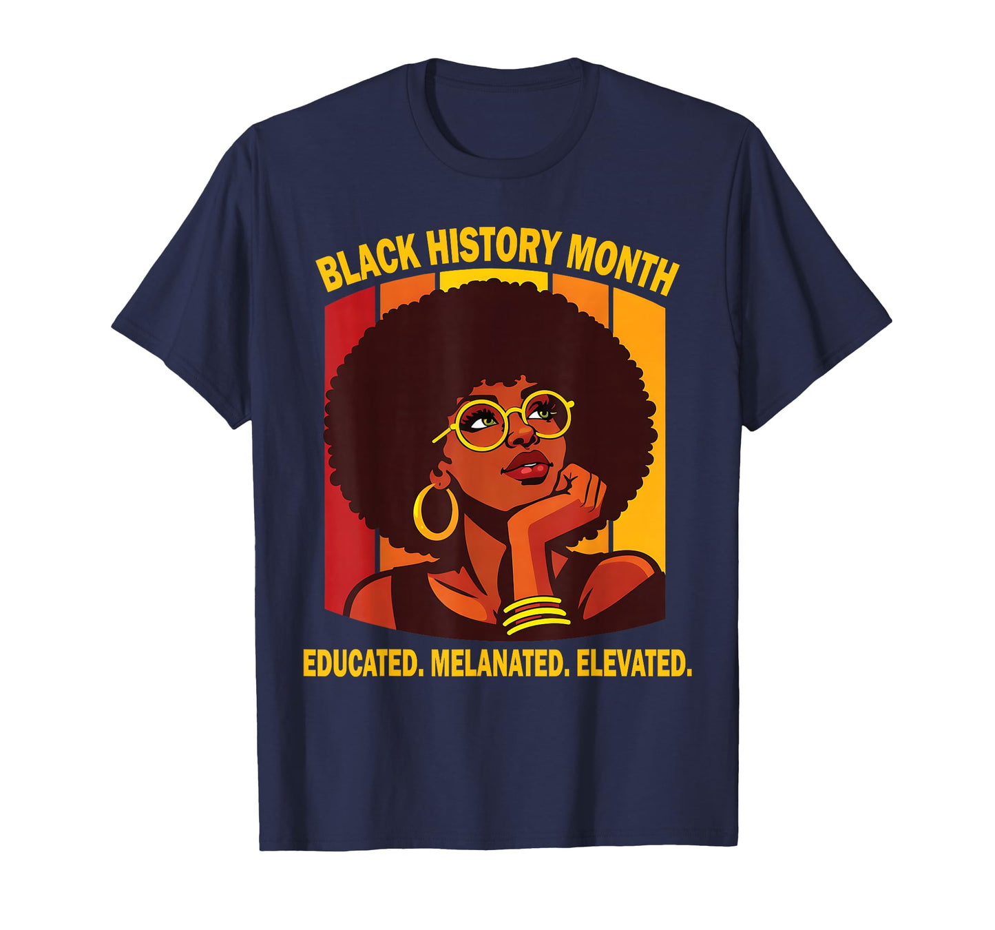 Black History Month Clothing Educated Melanated Elevated T-Shirt