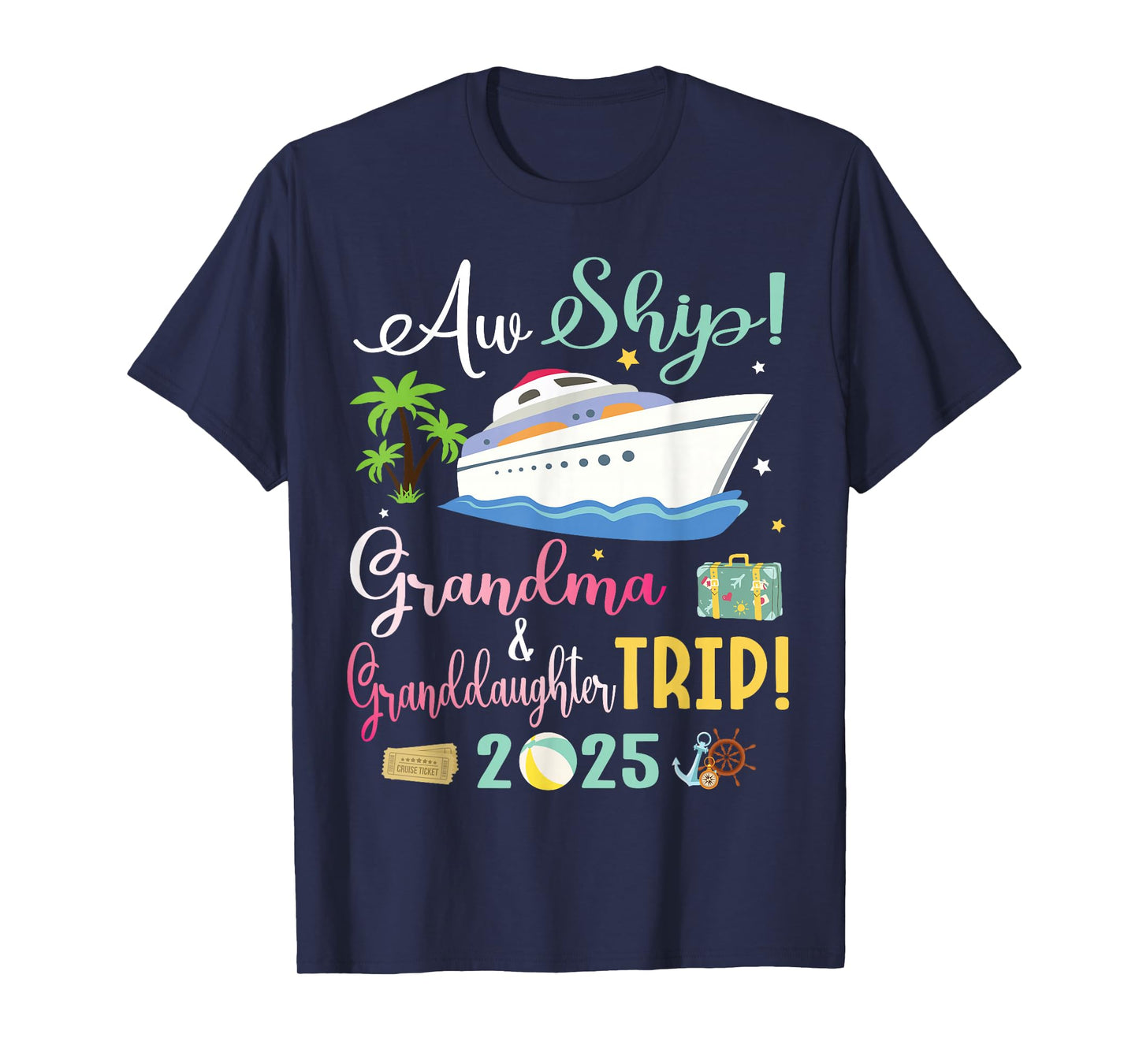 Aw Cruise Ship Grandma & Granddaughter Trip 2025 Family Day T-Shirt